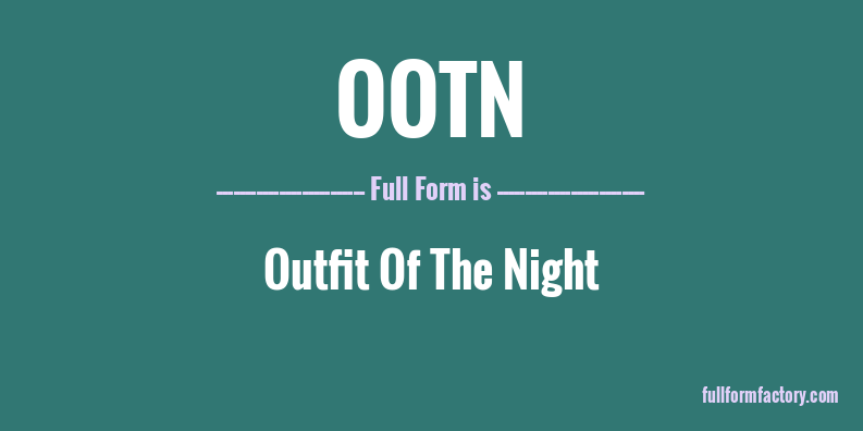 ootn-full-form