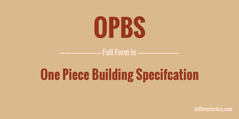 opbs-full-form