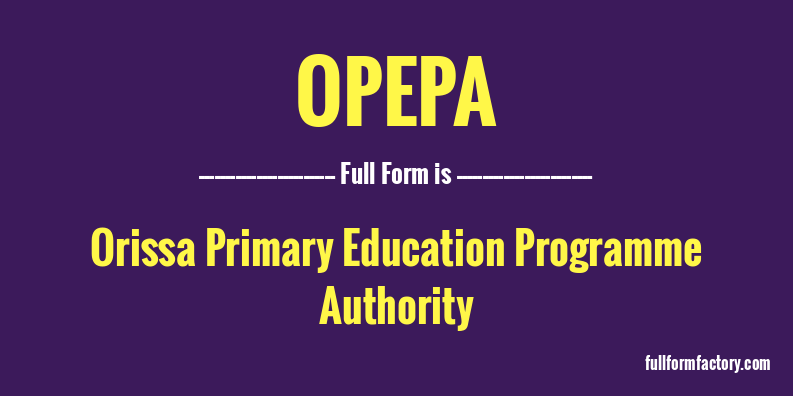 opepa-full-form