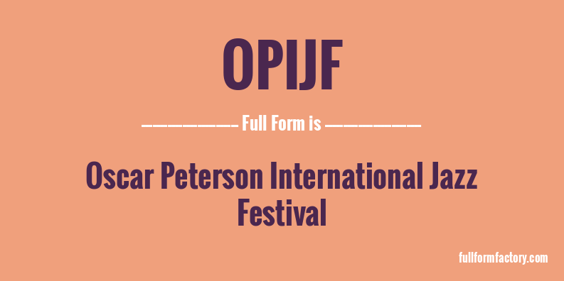 opijf-full-form