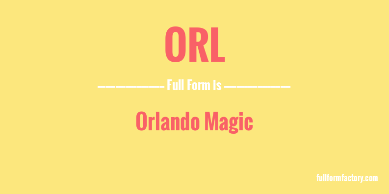 orl-full-form