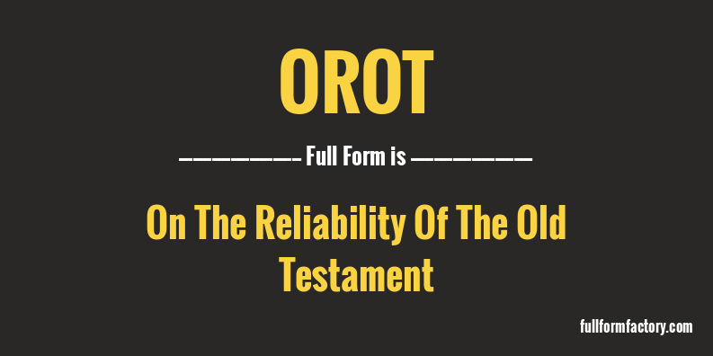 orot-full-form