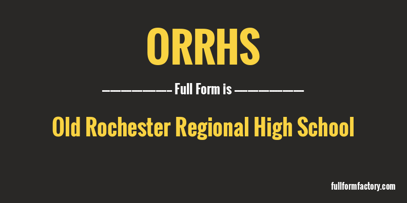orrhs-full-form