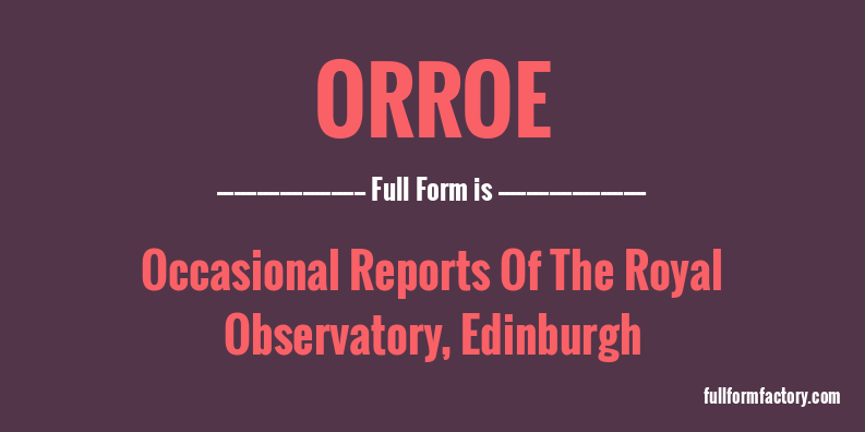 orroe-full-form