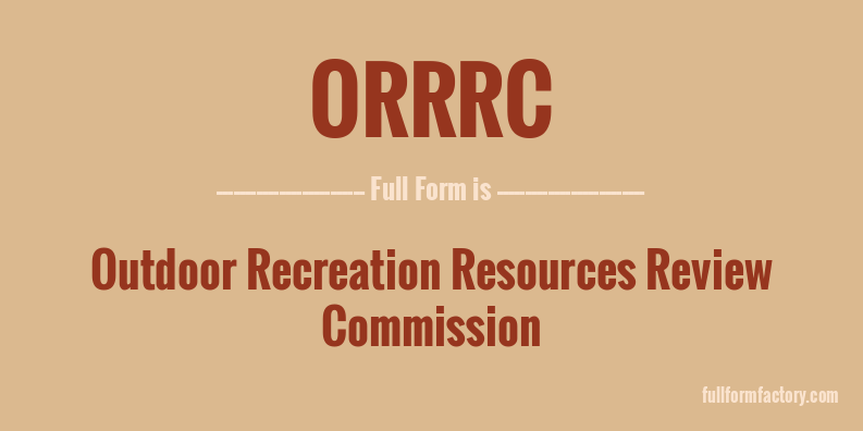 orrrc-full-form