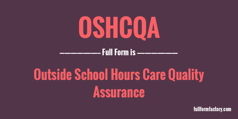 oshcqa-full-form