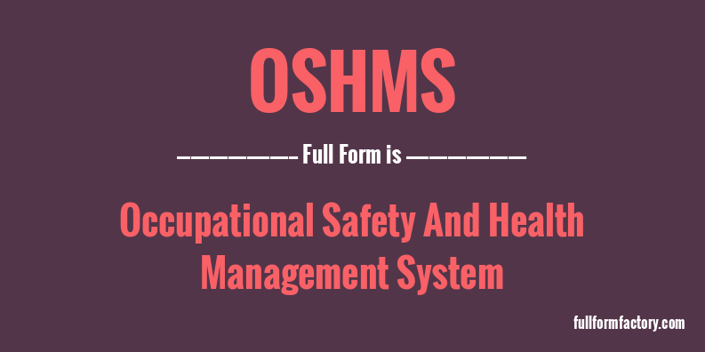 oshms-full-form