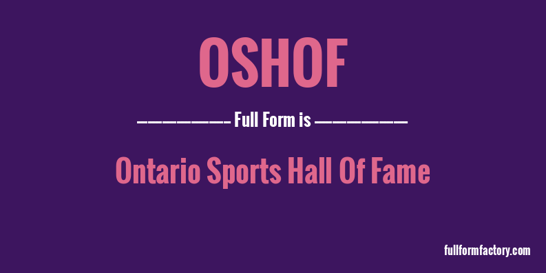 oshof-full-form