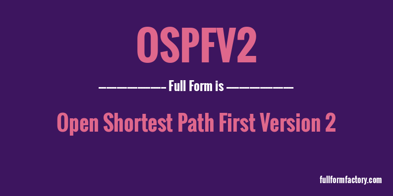 ospfv2-full-form