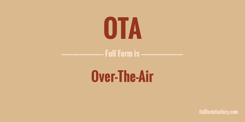 ota-full-form