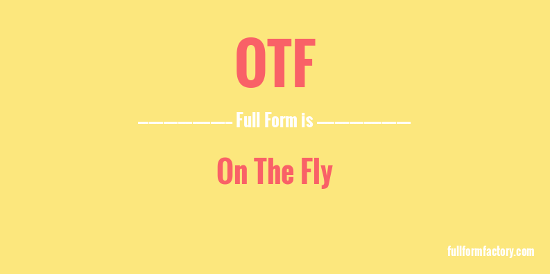 otf-full-form