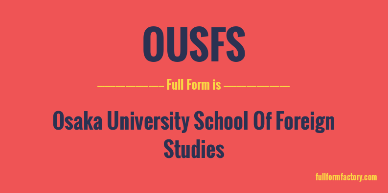 ousfs-full-form