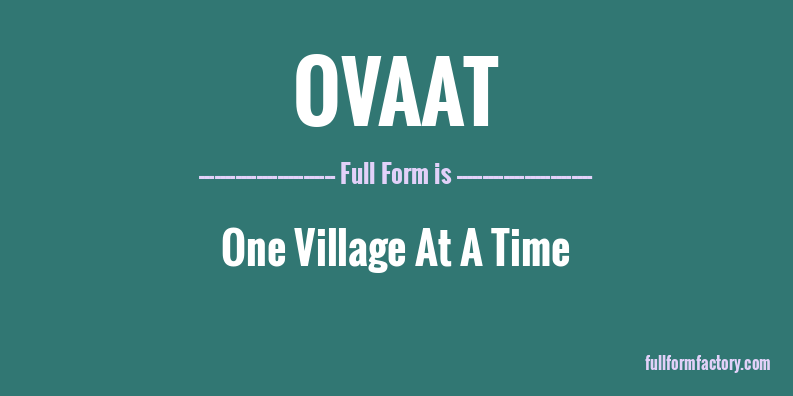 ovaat-full-form
