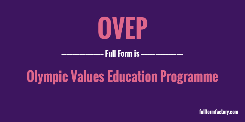 ovep-full-form
