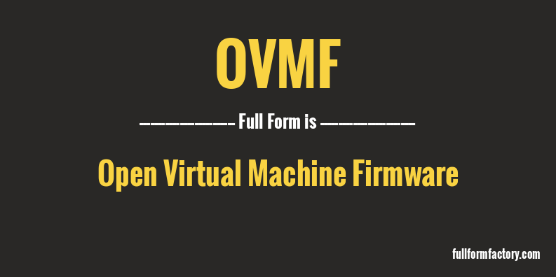 ovmf-full-form