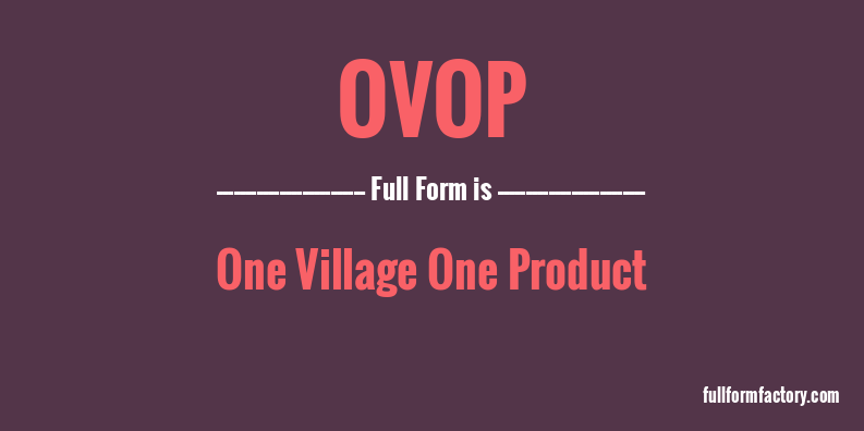 ovop-full-form