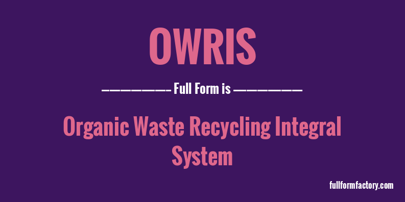 owris-full-form