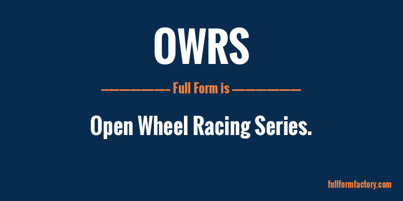 owrs-full-form