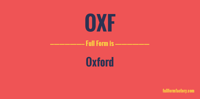 oxf-full-form