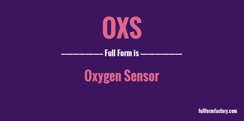 oxs-full-form