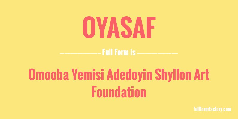 oyasaf-full-form