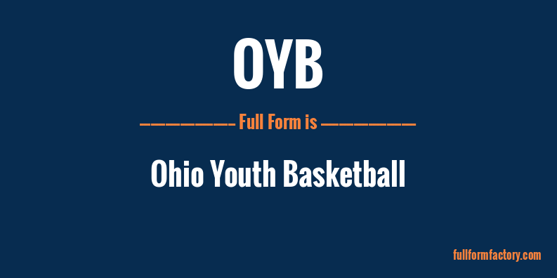 oyb-full-form