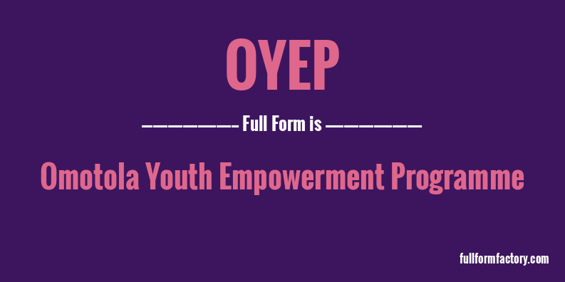 oyep-full-form