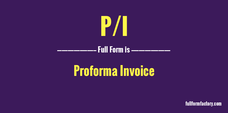 p/i-full-form