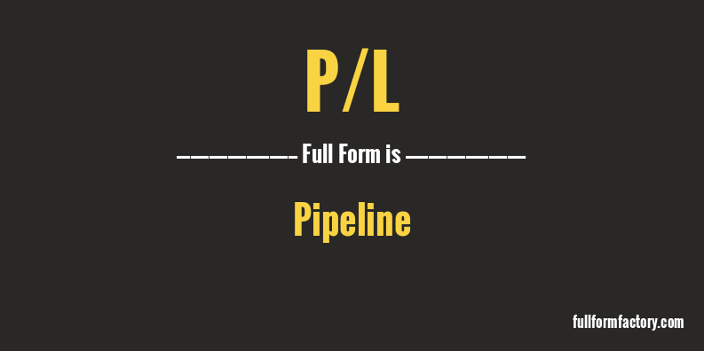 p/l-full-form