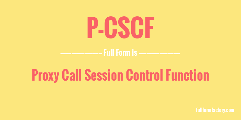 p-cscf-full-form