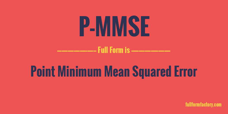 p-mmse-full-form