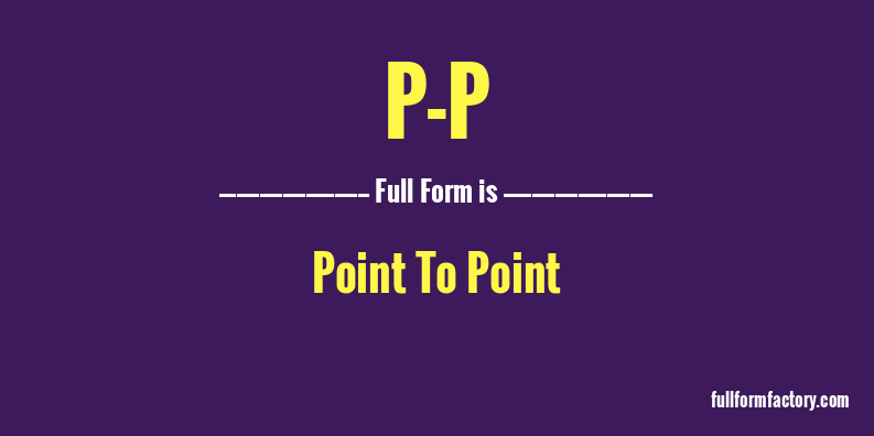 p-p-full-form