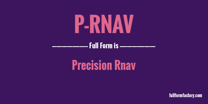 p-rnav-full-form