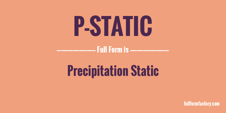 p-static-abbreviation-meaning-fullform-factory