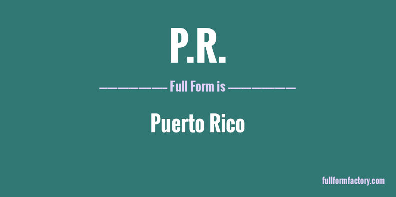p.r.-full-form