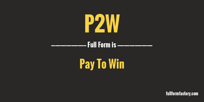 p2w-full-form
