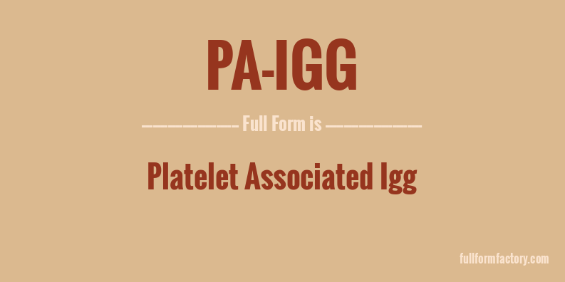 pa-igg-full-form