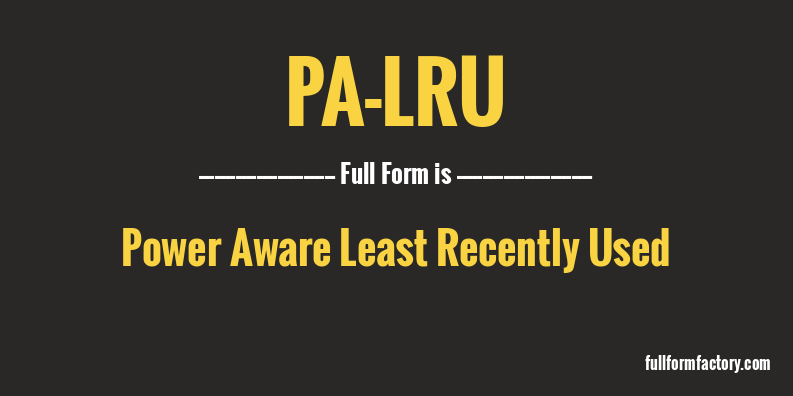 pa-lru-full-form