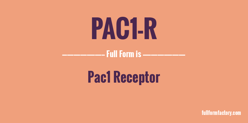 pac1-r-full-form