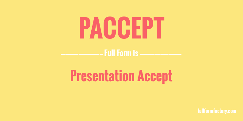 paccept-full-form