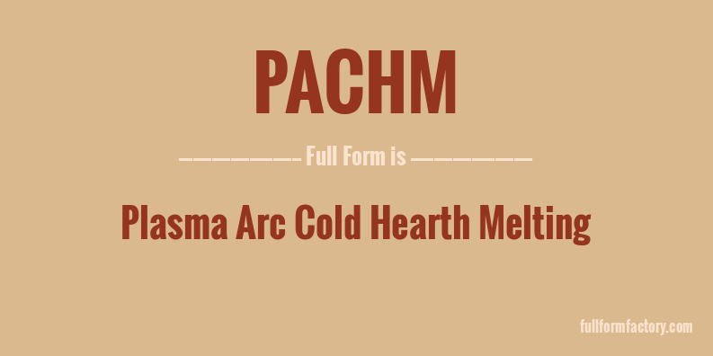 pachm-full-form