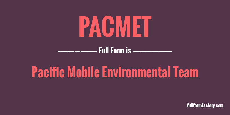 pacmet-full-form