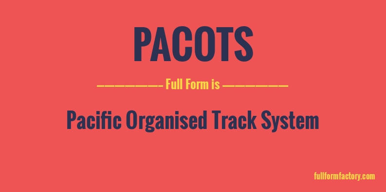 pacots-full-form
