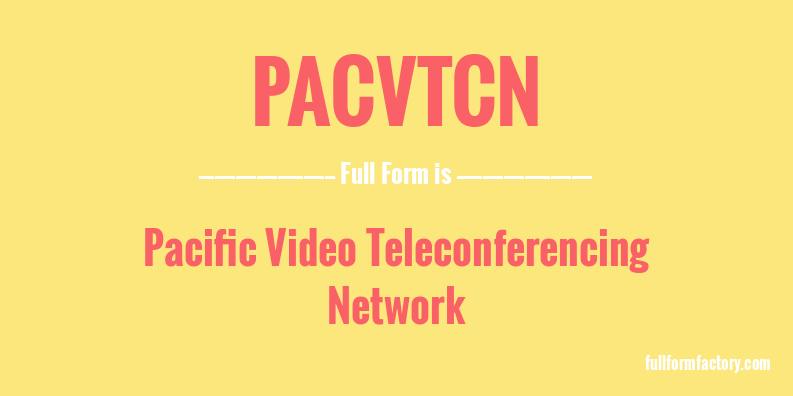 pacvtcn-full-form