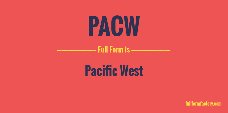 pacw-full-form