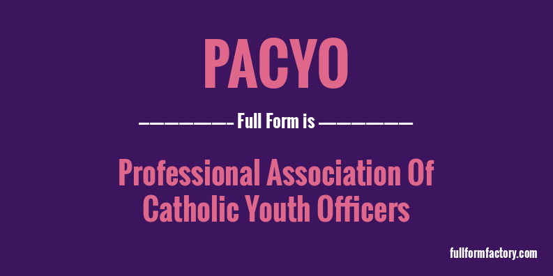 pacyo-full-form