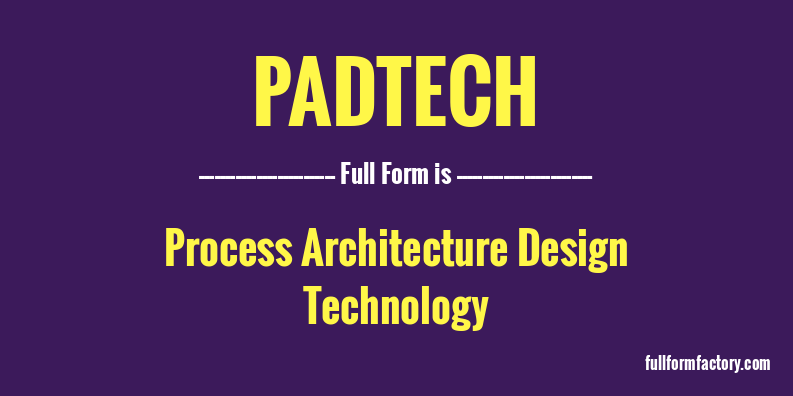padtech-full-form
