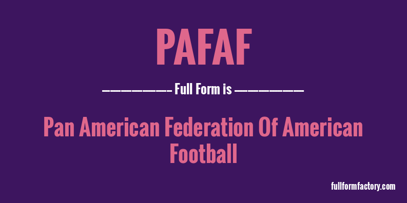 pafaf-full-form