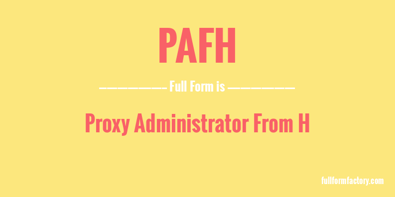 pafh-full-form