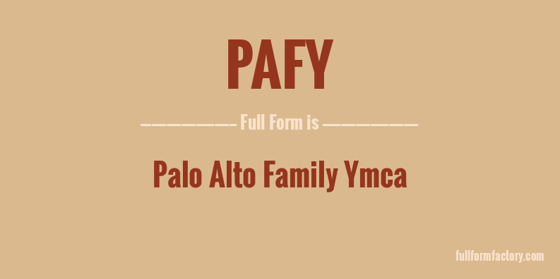 pafy-full-form